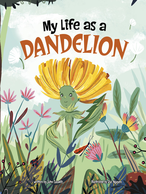 Title details for My Life as a Dandelion by John Sazaklis - Wait list